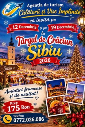 imagine - Magia Sărbătorilor la Târgul de Crăciun Sibiu 2026 – O poveste scrisă de Călătorii și Vise Împlinite